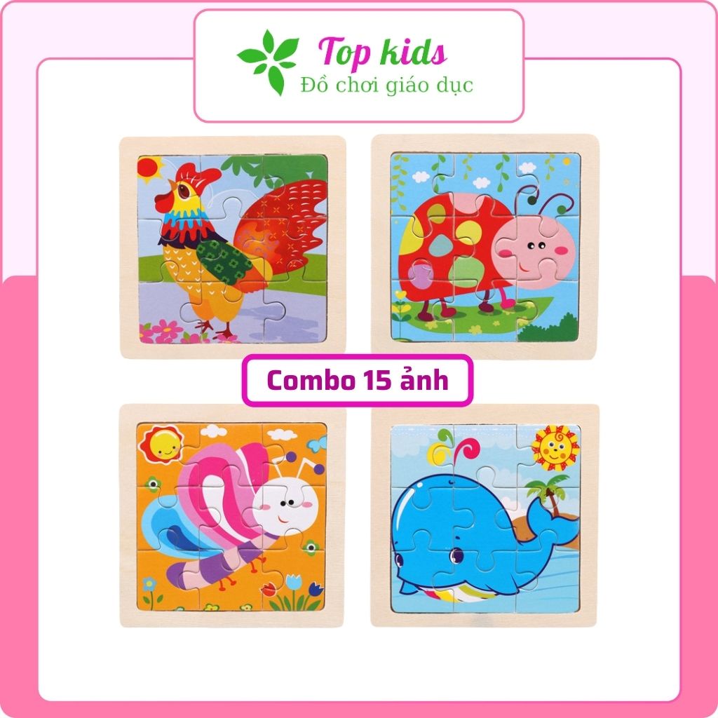 Đồ chơi gỗ thông minh 9 mảnh viền gỗ combo 15 ảnh bộ tranh ghép hình trò chơi thông minh cho bé từ 1 đến 2 tuổi TOPKIDS