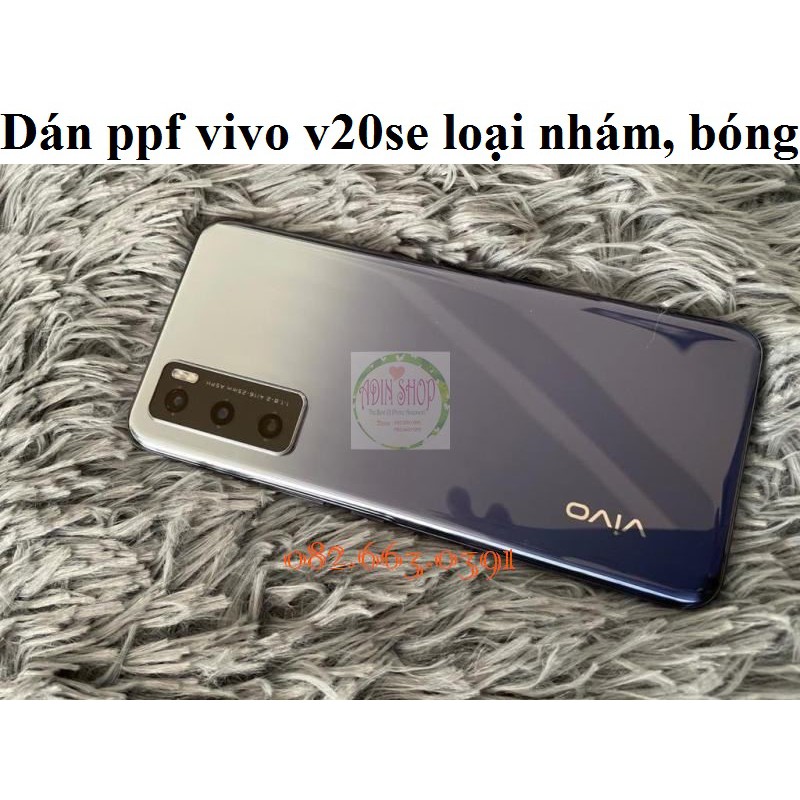 Dán PPF Vivo V20SE loại bóng, nhám cho màn hình, mặt lưng, full lưng viền siêu bảo vệ