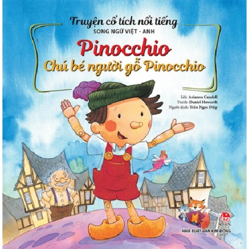 Sách - Truyện Cổ Tích Nổi Tiếng Song Ngữ Việt – Anh: Pinocchio Chú bé người gỗ Pinocchio