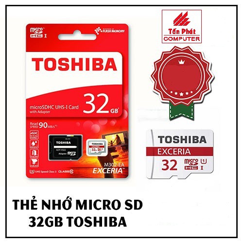 THẺ NHỚ MICROSD TOSHIBA 32GB CLASS 10