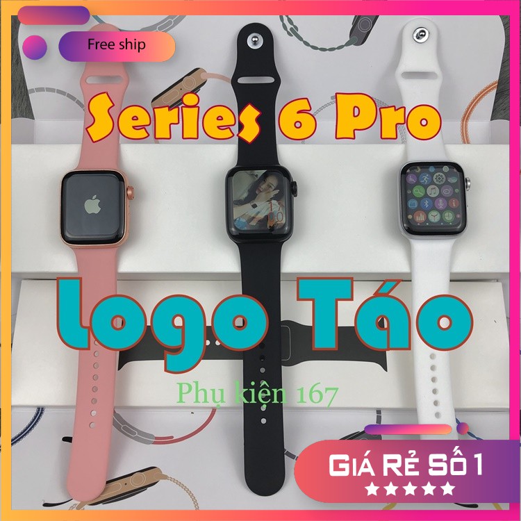 [Watch Series 6 logo Táo ] Đồng hồ thông minh Seri 6 - Hiển thị logo táo - Cài hình nền - Nút nguồn, Nút tròn xoay được