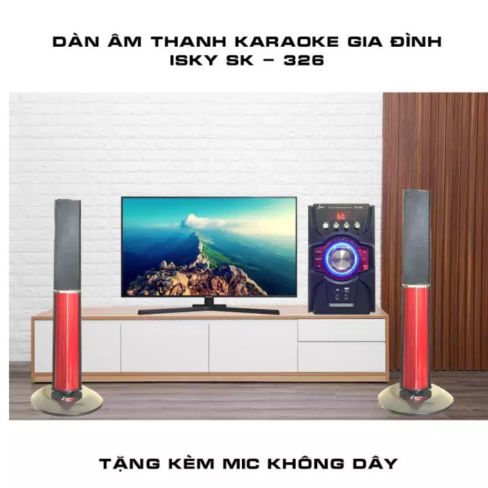 (Tặng kèm Mic không dây ) Dàn karaoke khủng âm thanh Hifi siêu Bass đỉnh cao có kết nối Bluetooth USB ISKY-SK326