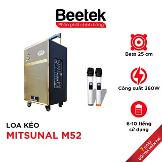Loa kéo mitsunal m52 bass 25, treble kèn lớn, 6-8h xử dụng, tặng kèm 2 mic, công suất đỉnh 380w