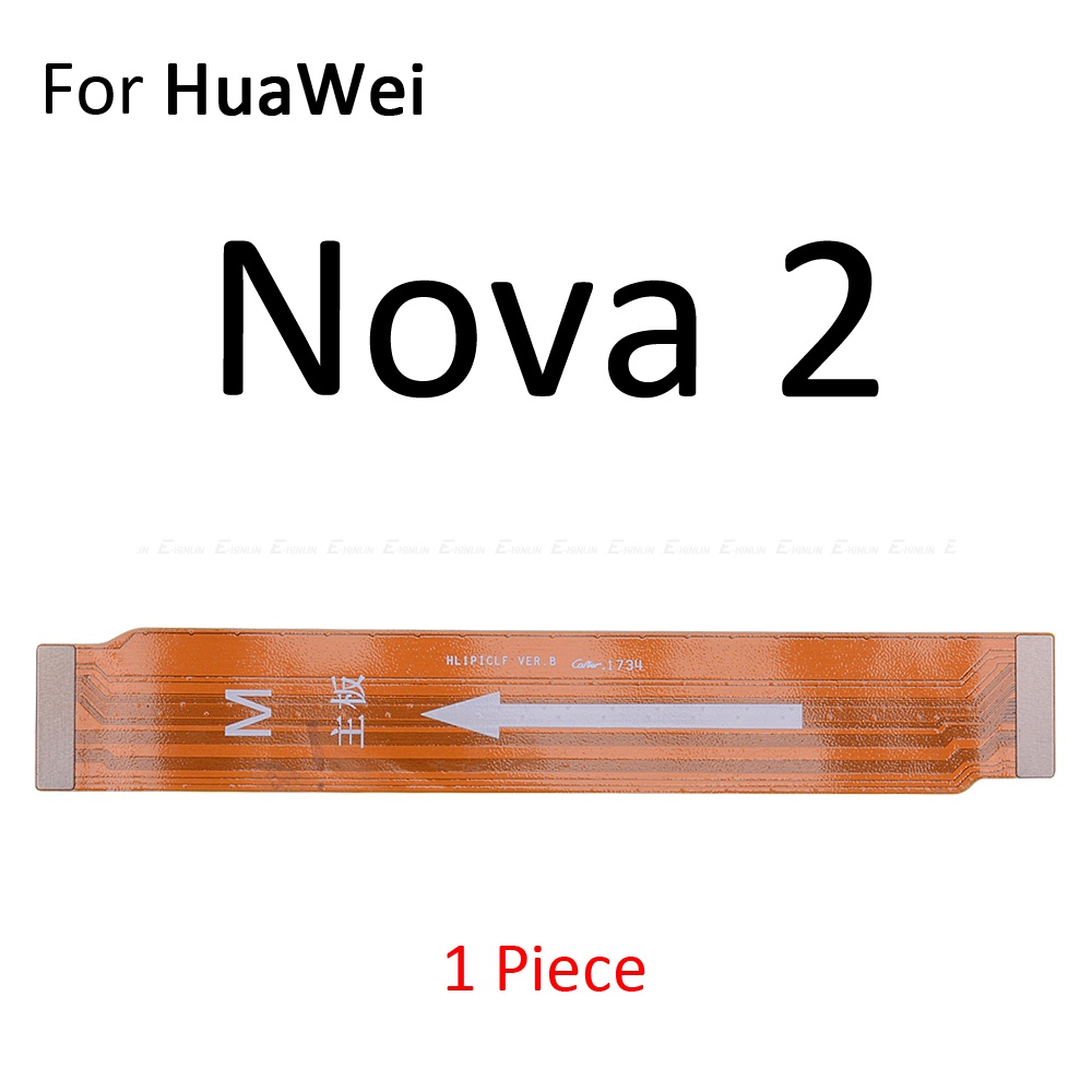 Cáp Flex Màn Hình LCD Bo Mạch Chủ Cho HuaWei Nova 4 4e 3 3e 3i 2 2S 2i Lite Plus