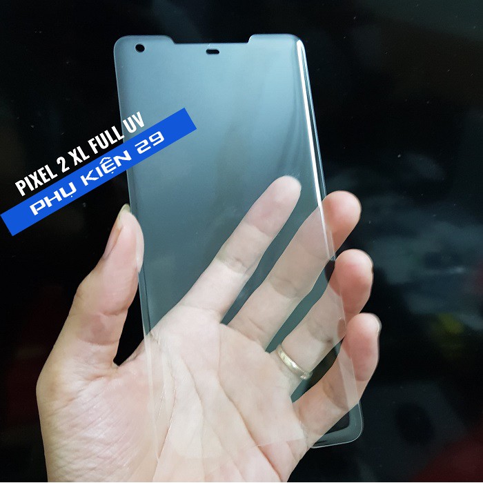 [Google Pixel 2 XL/ 2XL] Kính cường lực FULL màn FULL keo UV Glass Pro+ 9H