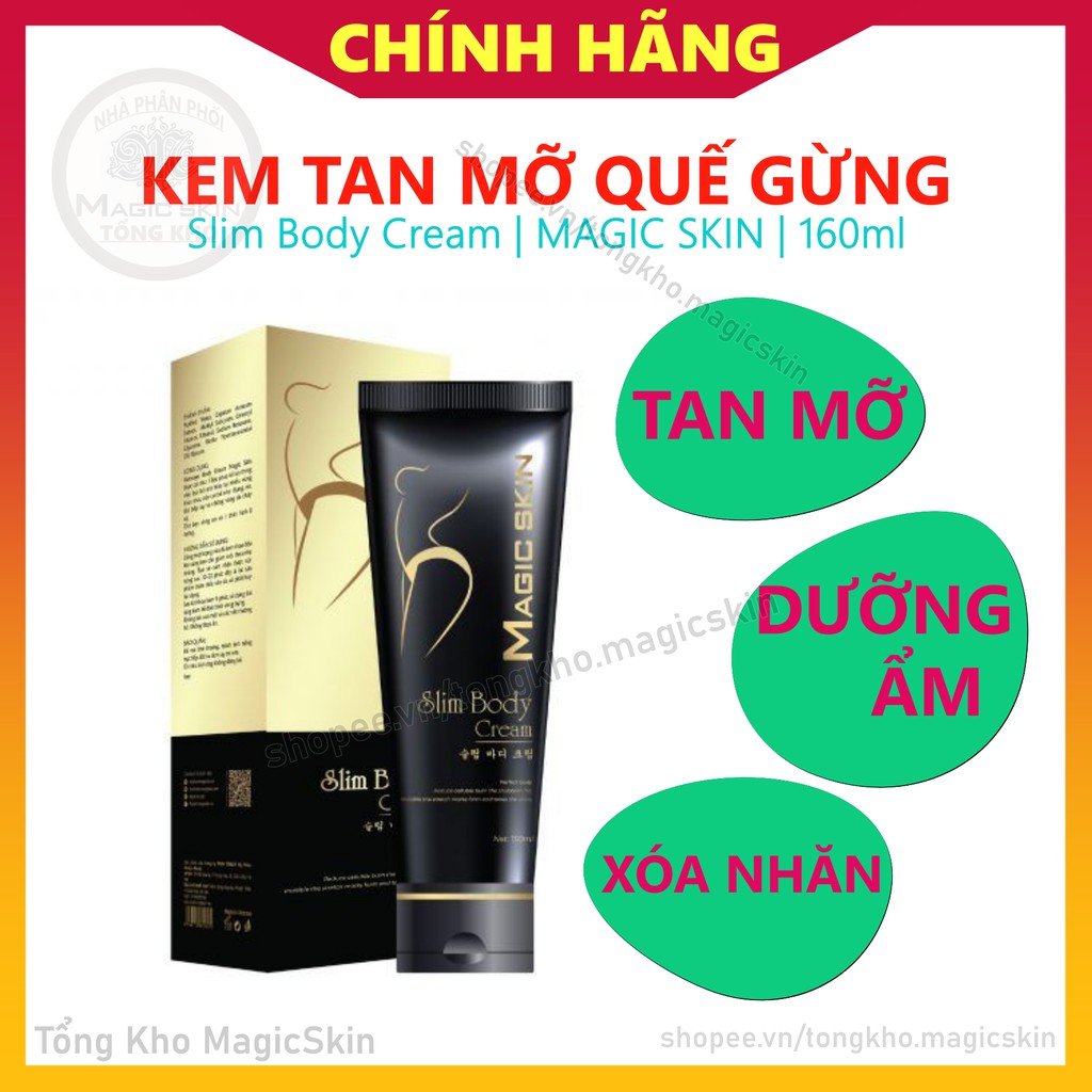 Kem Tan Mỡ Quế Gừng Magic Skin Slim Body Cream [CHÍNH HÃNG ]