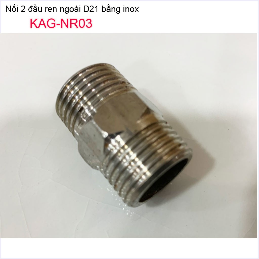 Nối 2 đầu ren ngoài D21 Nixcor KAG-NR03, Đầu nối ren ngoài inox-kép nối inox ren D21