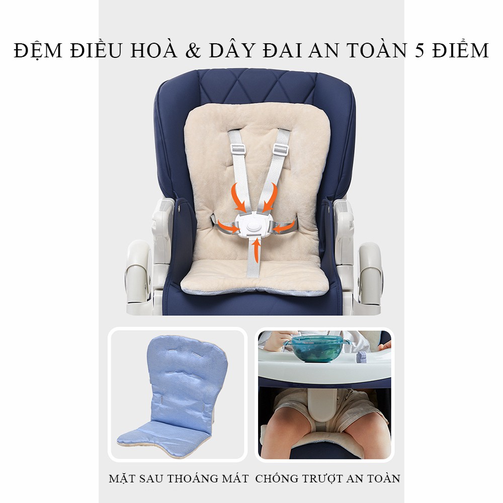 Ghế ăn dặm cao cấp 5 cấp độ điều chỉnh độ cao, 3 cấp độ ngả ghế, bàn ăn 2 chế độ dễ dàng đi chuyển với bánh xe TẶNG ĐỆM