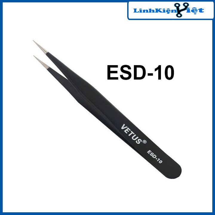 Nhíp kẹp linh kiện điện tử Vetus ESD10-ESD11-ESD12-ESD13-ESD14-ESD15-ESD16-ESD17-ESD18-ESD34A đủ loại