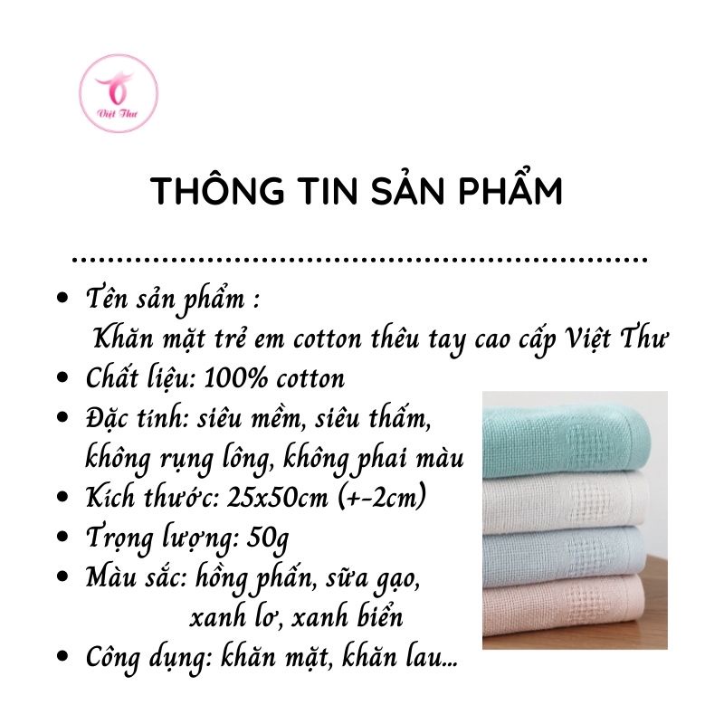 Khăn mặt trẻ em cotton thêu tay cao cấp VIỆT THƯ, siêu mềm mại, siêu thấm hút, 50gr, 25x50cm