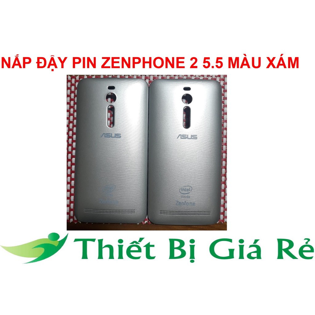 NẮP ĐẬY PIN ZENPHONE 2 5.5 MÀU XÁM