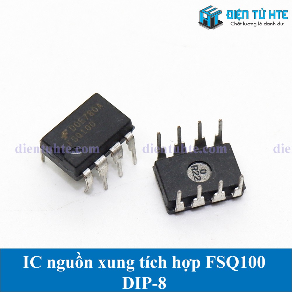 IC nguồn xung tích hợp FSQ100 DIP-8 chính hãng [HTE Quy Nhơn CN2]