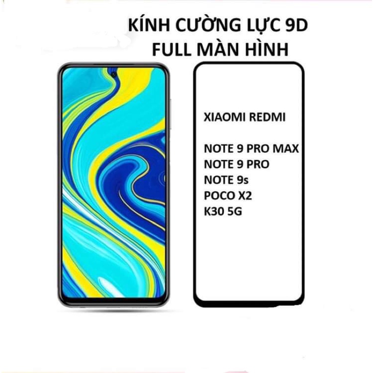 Kính cường lực 9D Full màn Xiaomi Redmi Note 9 pro, Note 9 pro max, Note 9s, K30 5G, Poco X2 cao cấp, tặng kèm giấy lau