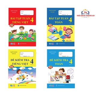 Sach - combo bài tập tuần và đề kiểm tra lớp 4 toán và tiếng việt tập 1