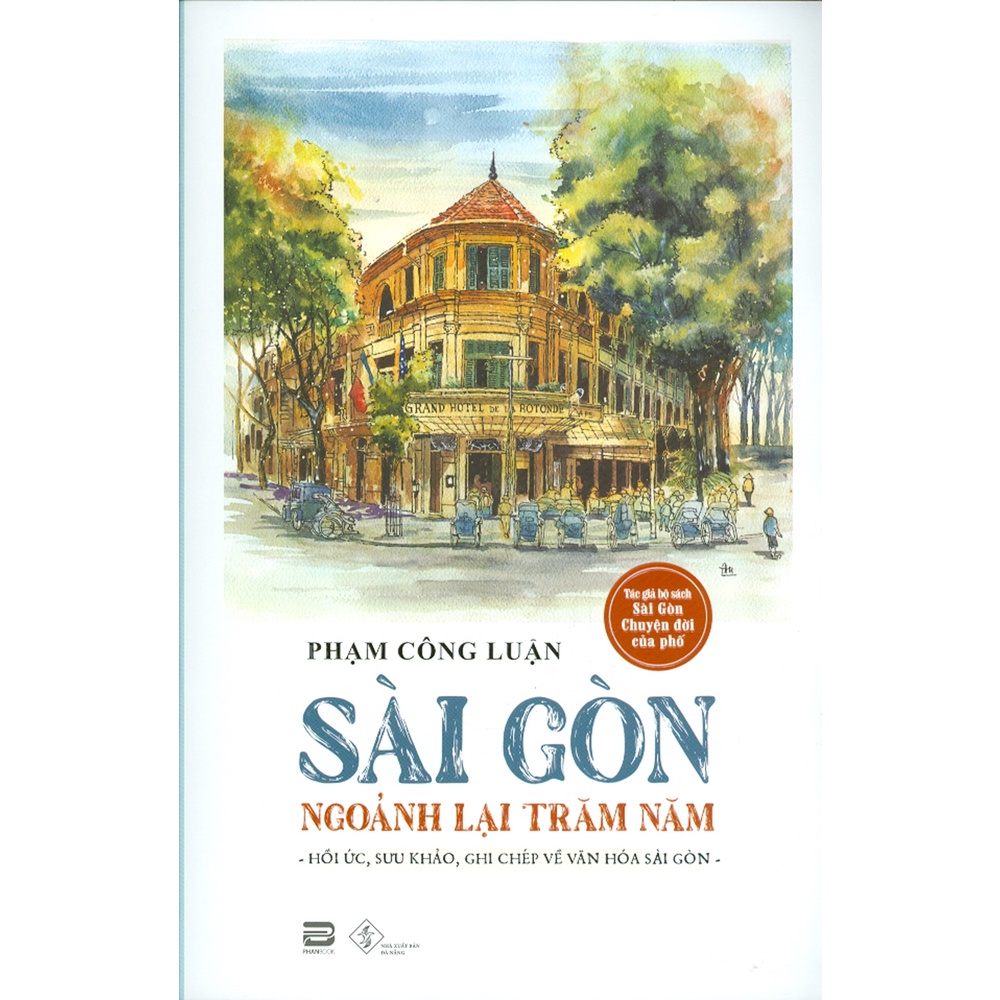 Sách - Sài Gòn Ngoảnh Lại Trăm Năm