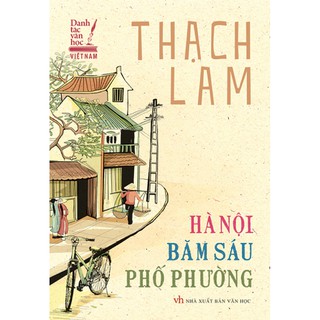 Sách - Danh Tác Văn Học Việt Nam -  Hà Nội Băm Sáu Phố Phường