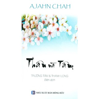 Sách - Thân Và Tâm ( Ajahn Chah )