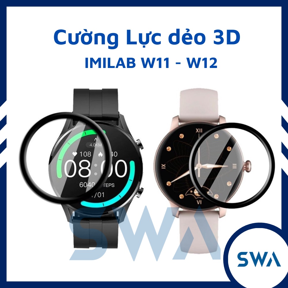 Cường lực 3D đồng hồ IMILAB W11 W12 loại dẻo 6H full màn hình SWASTORE