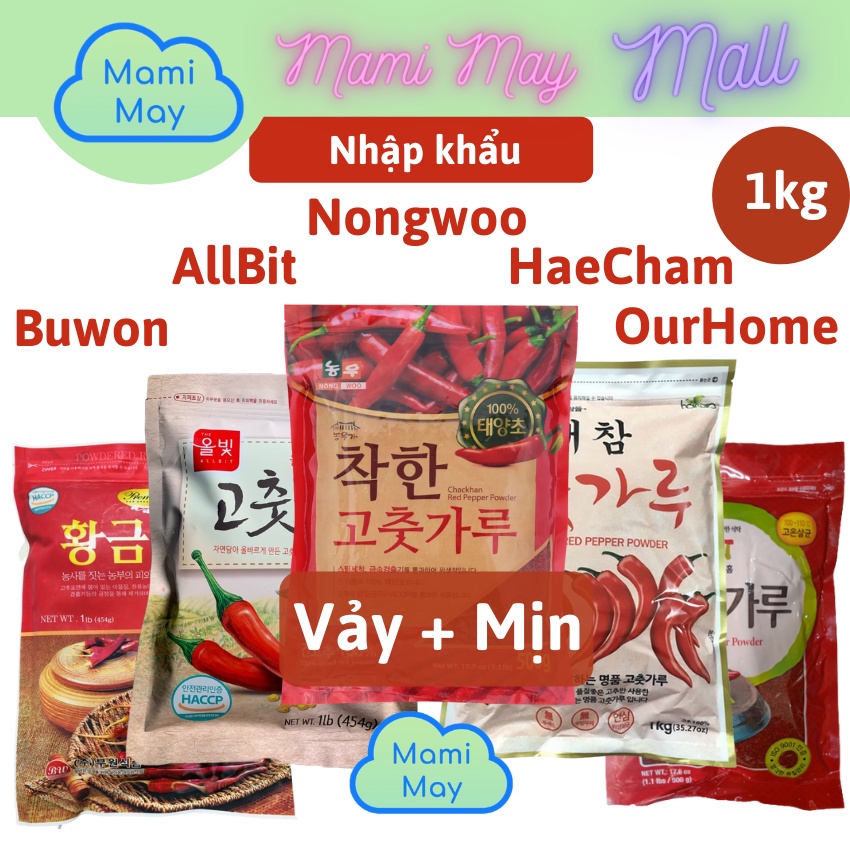 ỚT BỘT HÀN QUỐC làm kim chi, mì cay, tokbokki,  cánh (vảy) + mịn,   - Allbit, Nongwoo, Haecham (Heacham), Ourhome 1kg