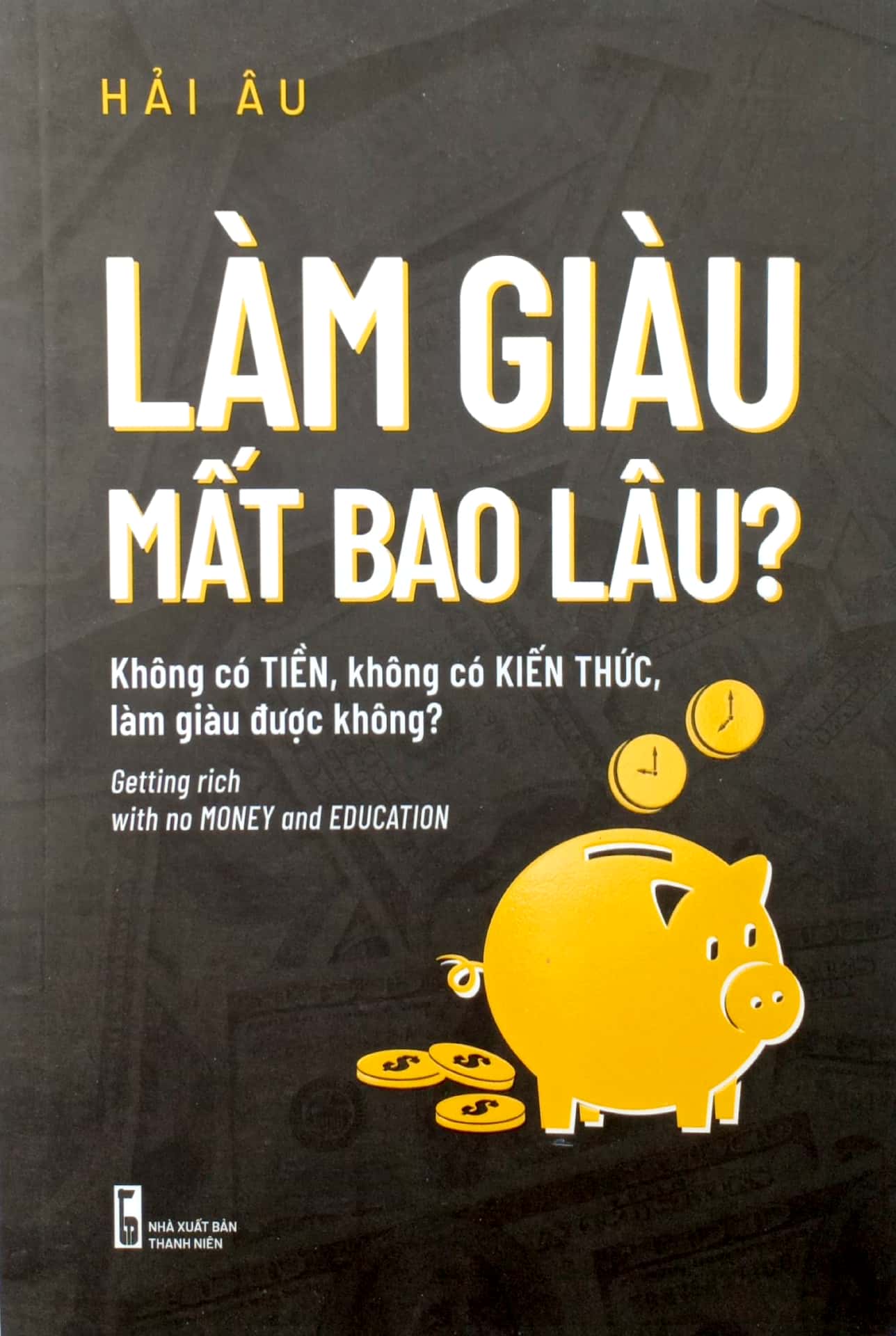 Sách Làm Giàu Mất Bao Lâu?