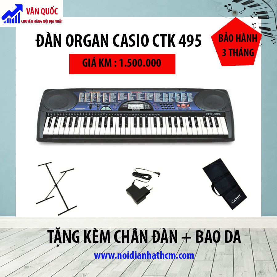 ĐÀN ORGAN CASIO CTK 495 HÀNG NỘI ĐỊA NHẬT