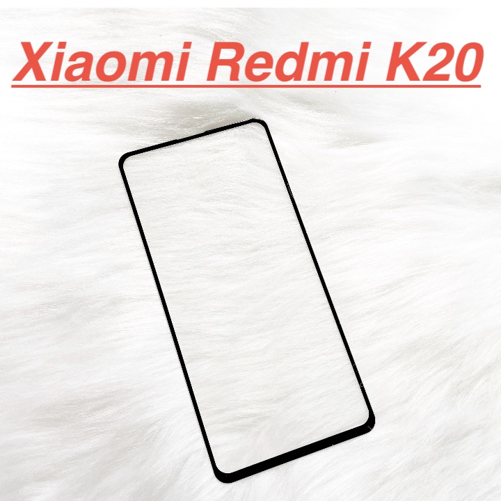 ✅ Mặt Kính Màn Hình Xiaomi Redmi K20 Dành Để Thay Thế Màn Hình, Ép Kính Cảm Ứng Linh Kiện Thay Thế