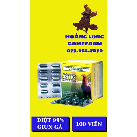 ASTIG xỗ giun, diệt 99 % các loại giun cho gà đá 1 hộp 100 viên