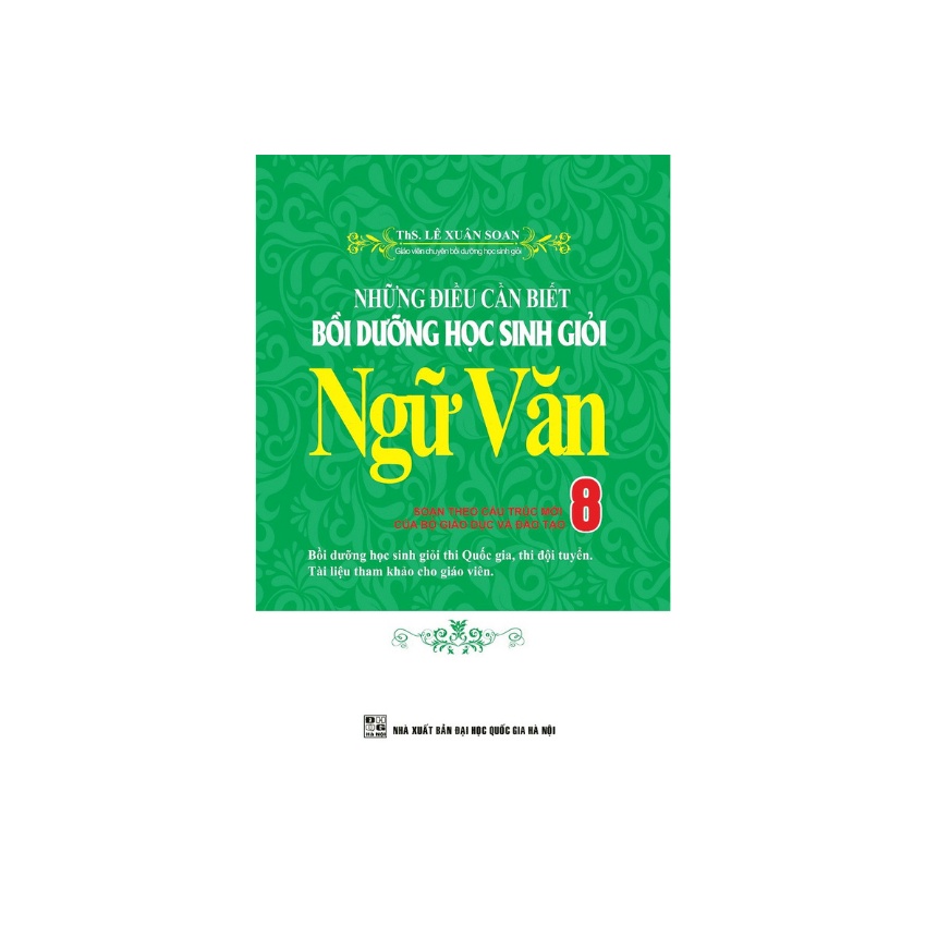 Sách - Những Điều Cần Biết Bồi Dưỡng Học Sinh Giỏi Ngữ Văn 8