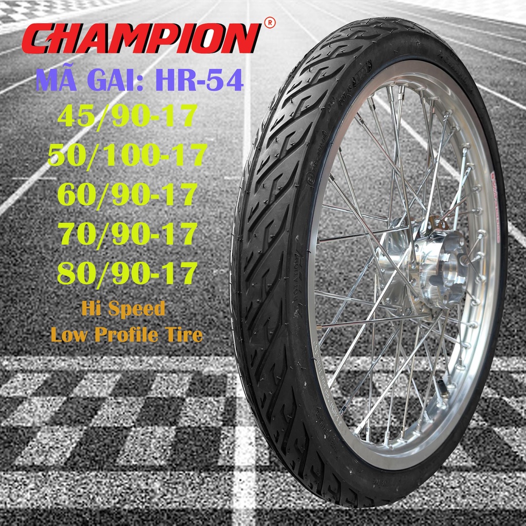 Vỏ Lốp Drag CHAMPION Mẫu HR-54 (Sản Xuất tại THAILAND)