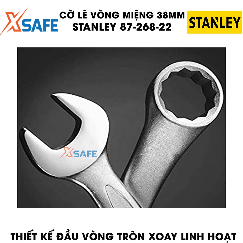 Cờ lê vòng miệng STANLEY 87-268-22 38mm 1 đầu hở 1 đầu tròn, thép CR-V cứng cáp, không gỉ sét, tay cầm thoải mái