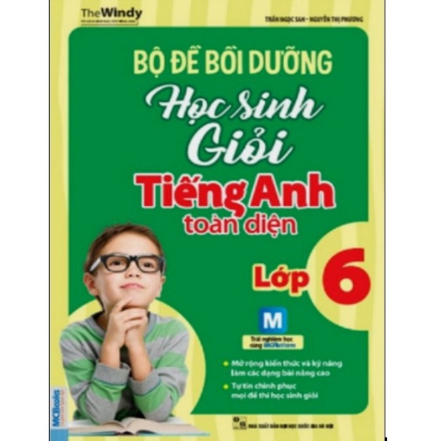 Sách - Bộ Đề Bồi Dưỡng Học Sinh Giỏi Tiếng Anh Toàn Diện Lớp 6