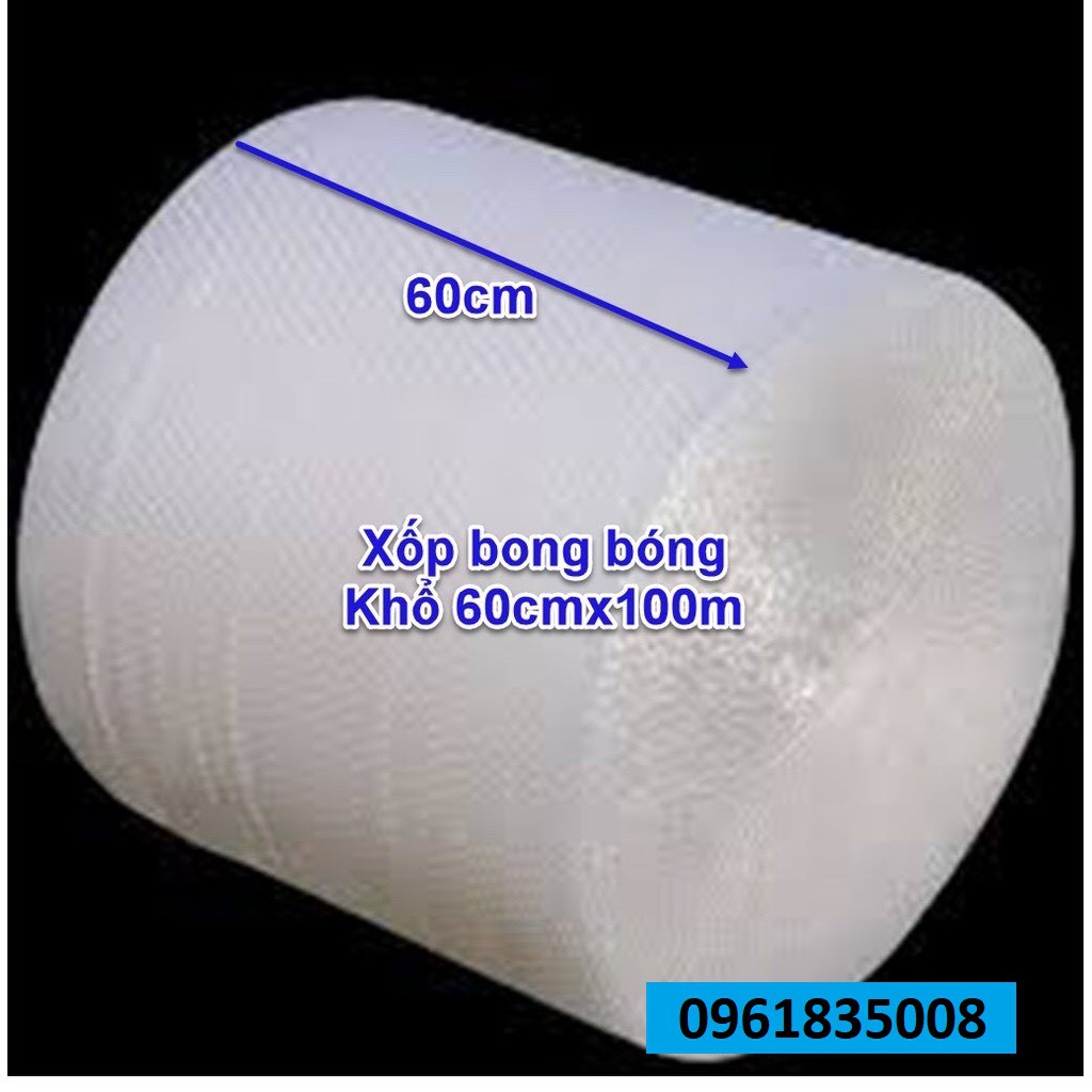 Xốp Bong Bóng Khí 60cmx100m Chống Sốc Loại 1