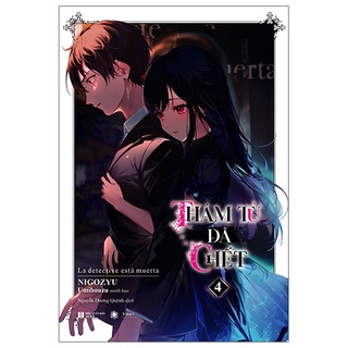 Sách thám tử đã chết - tập 4 - tặng kèm bookmark