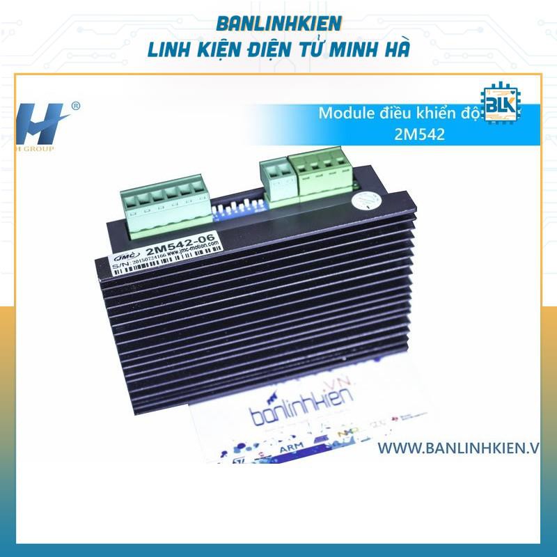 Module Điều Khiển Động Cơ 2M542 (DM542)