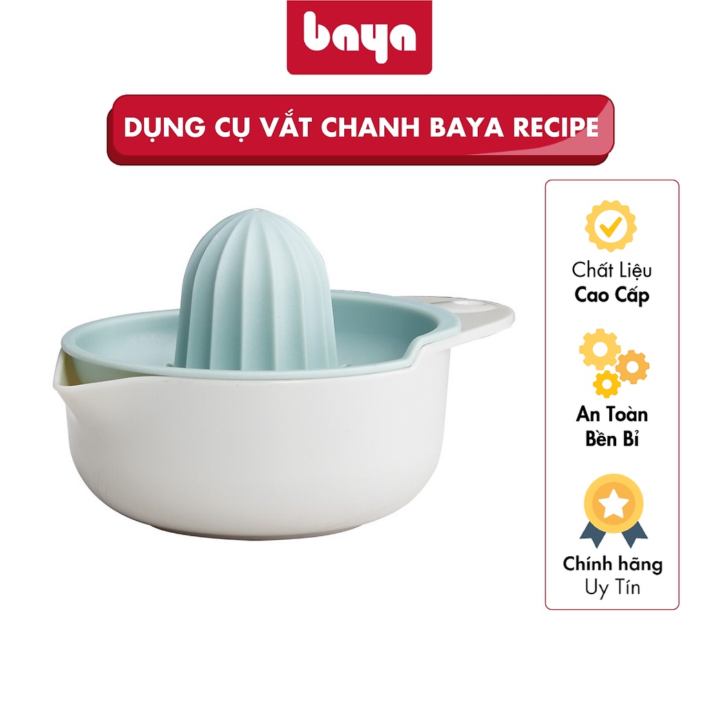 Dụng Cụ Vắt Chanh Bằng Nhựa BAYA RECIPE Thiết Kế Nhỏ Gọn Khay Lọc Tháo Lắp Dễ Dàng Vệ Sinh 4065