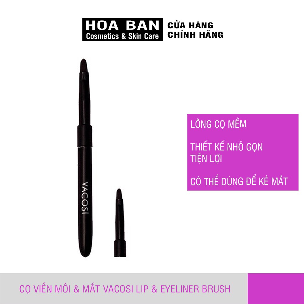 Cọ Viền Môi & Mắt Vacosi Lip & Eyeliner Brush