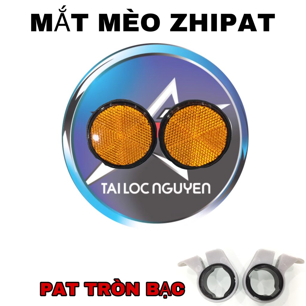 MẮT MÈO ZHIPAT PHẢN QUANG GẮN XE MÁY