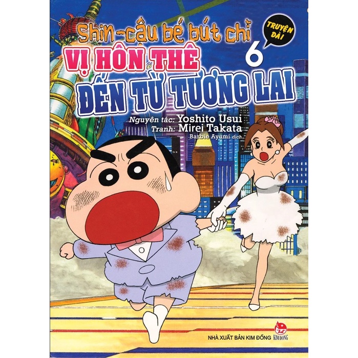 Sách - Shin - Cậu bé bút chì - Truyện dài - Tập 6