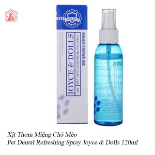 Xịt Thơm Miệng cho Chó Mèo Joyce & Dolls Pet Dental Refreshing Spray