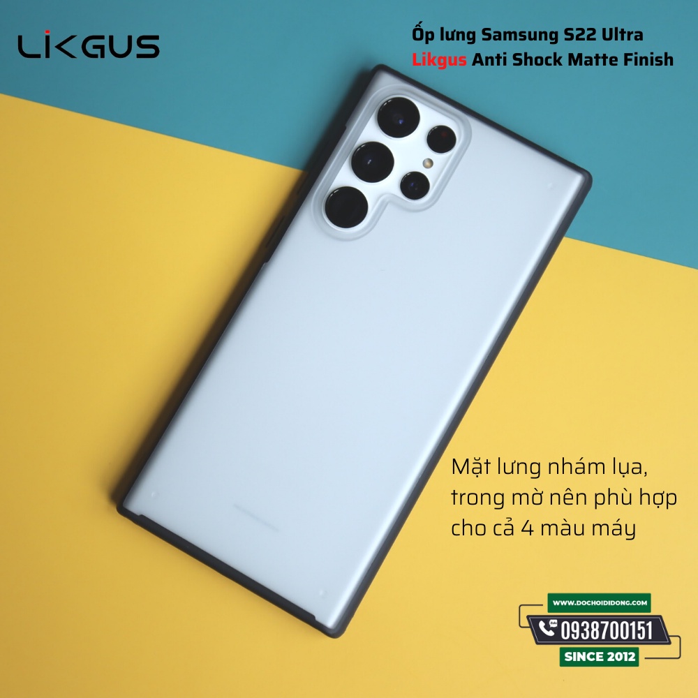 Ốp Lưng Samsung S22 + Plus Ultra 5G Likgus Lưng Nhám Viền Dẻo Chống Sốc