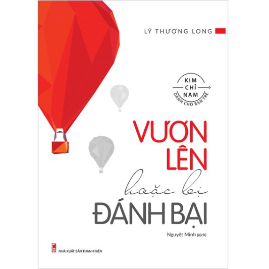 Sách - Vươn Lên Hoặc Bị Đánh Bại