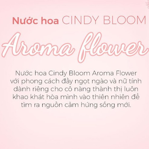 Nước Hoa Cindy Bloom Aroma Flower 30ml chính hãng #8