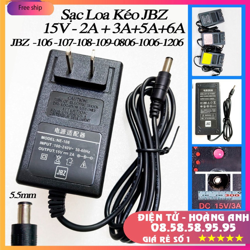 Adapter nguồn Sạc Loa Kéo JBZ 106 107 108 109 - 0806 - 1006 - 1206 Nguồn 15V-2A+3A+5A+6A -Chính Hãng