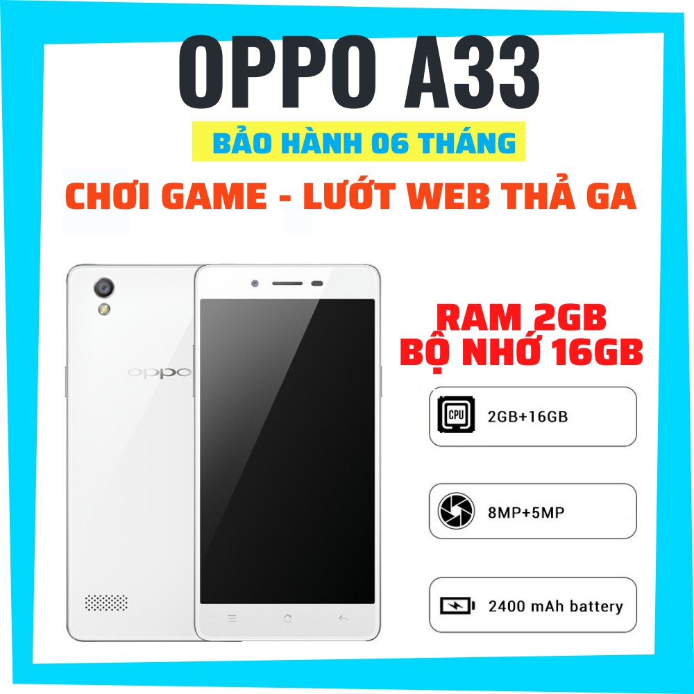 Điện thoại OPPO A33 RAM 2GB/16GB - chính hãng, giá rẻ