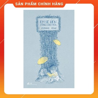 Em sẽ đến cùng cơn mưa