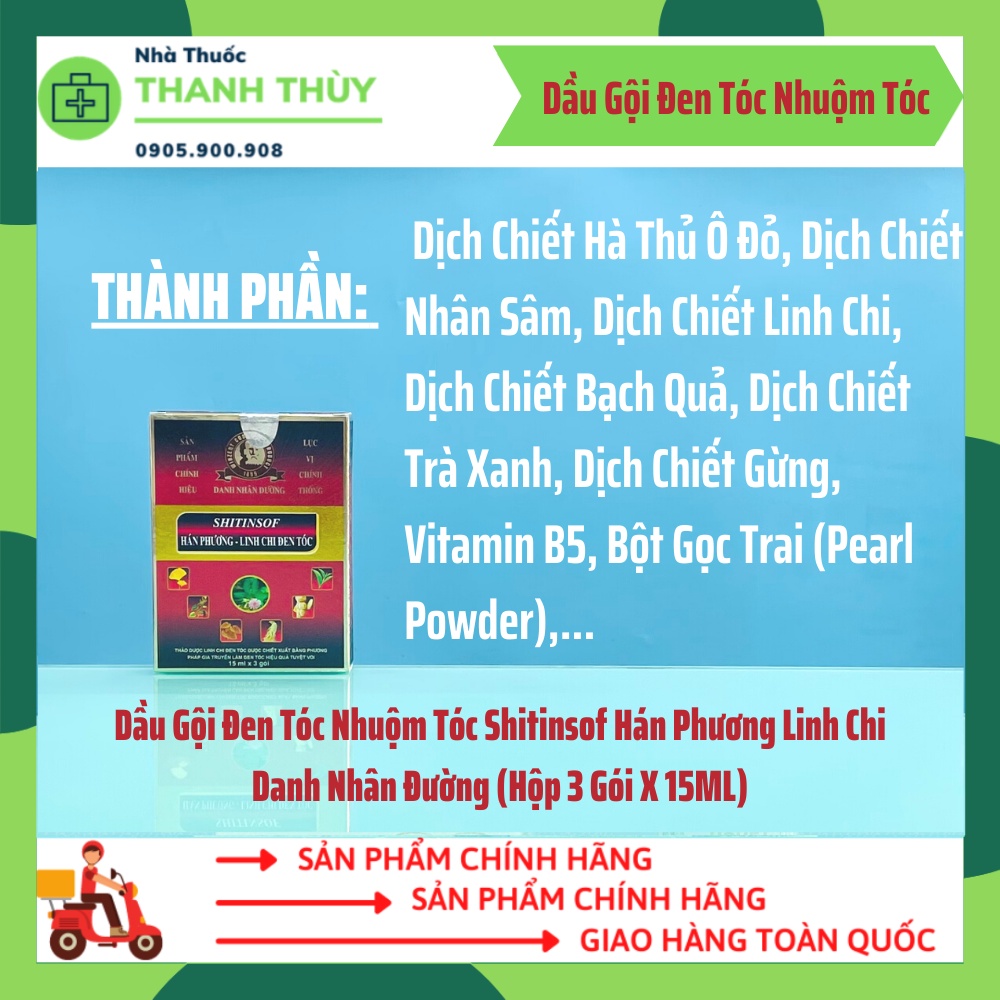 Dầu Gội Đen Tóc Nhuộm Tóc Shitinsof Hán Phương Linh Chi Danh Nhân Đường [Hộp 3 Gói X 15ML]