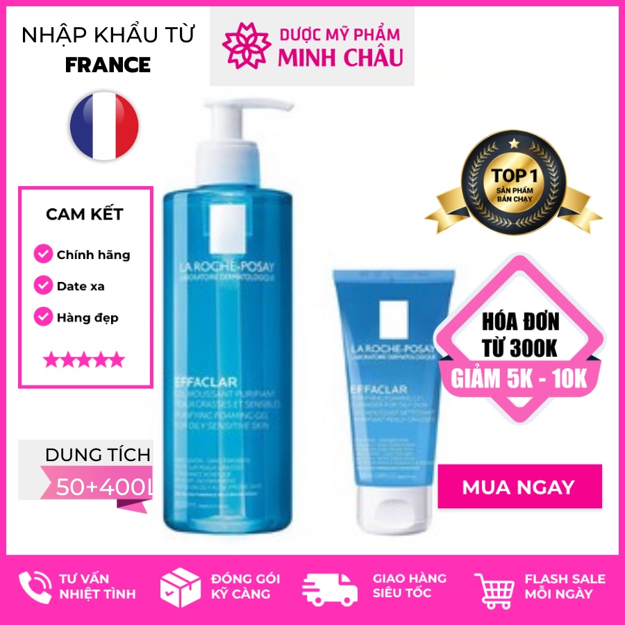  [ CHÍNH HÃNG] Sữa rửa mặt da dầu nhạy cảm và mụn La roche posay Effaclar 400ml, 50ml