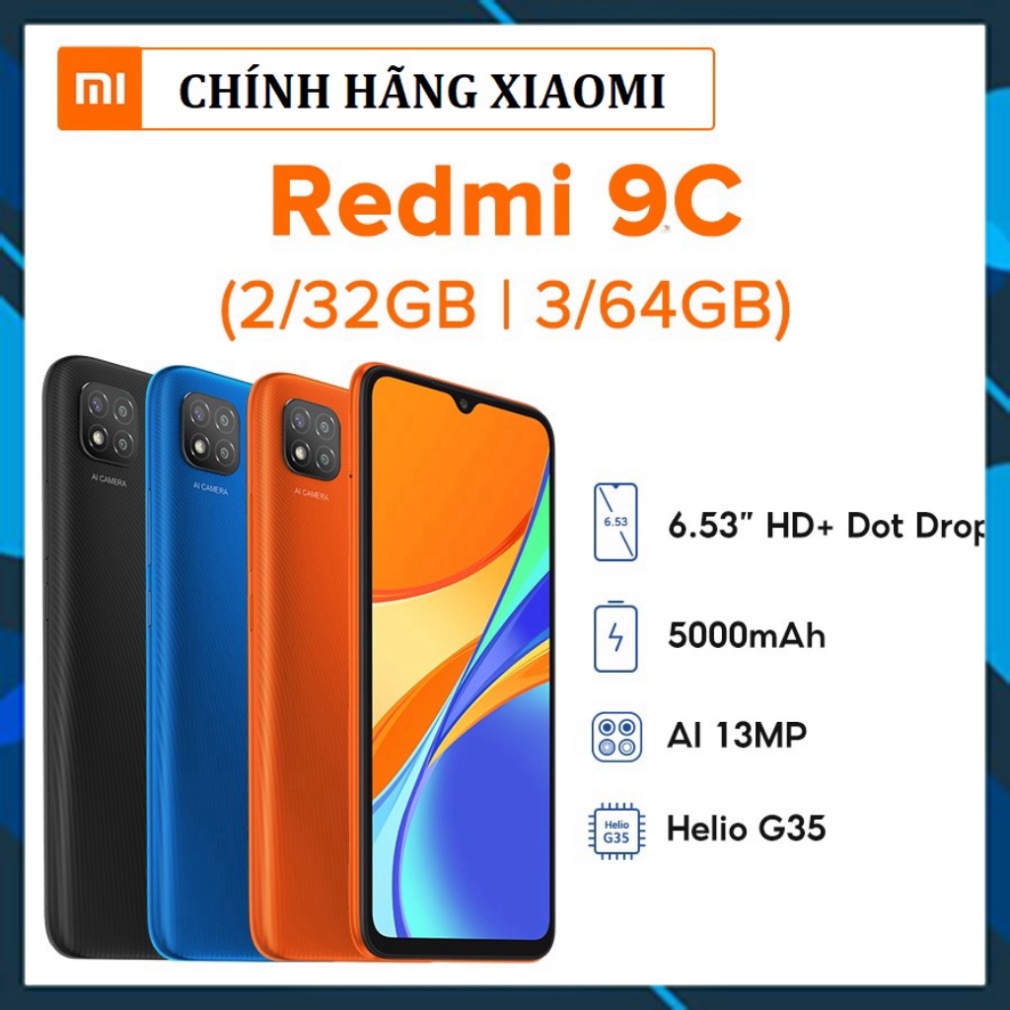 Điện thoại Xiaomi Redmi 9C - (3GB/64GB) và (2GB/32GB) XR9C Nguyên Seal Chính Hãng (sale hấp dẫn) (gi