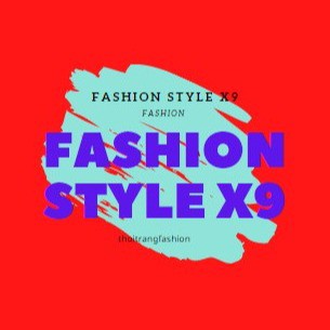 FASHION STYLE X9