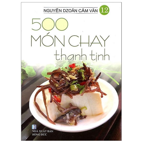 Sách - 501 Món Chay Thanh Tịnh - Tập 12